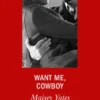 Want Me, Cowboy (Copper Ridge) (Mills & Boon Desire)