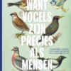 Want vogels zijn precies als mensen