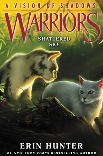 Warriors: A Vision of Shadows #3: Shattered Sky