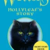 Warriors: Hollyleaf's Story