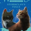 Warriors Super Edition: StormClan's Folly