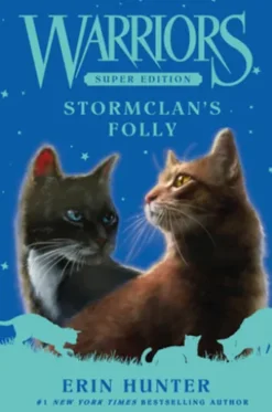 Warriors Super Edition: StormClan's Folly