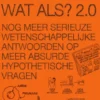 Wat als? 2.0