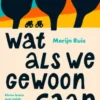 Wat als we gewoon gaan