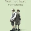 Wat het hart verwoest