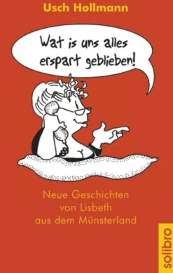 Wat is uns alles erspart geblieben!