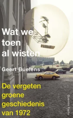 Wat we toen al wisten
