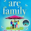 We Are Family