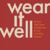 Wear It Well