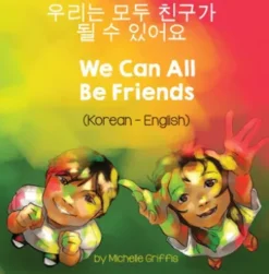 We Can All Be Friends (Korean-English)