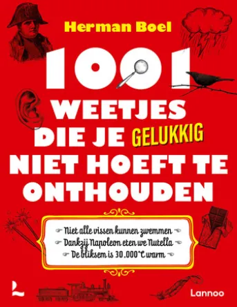 1001 weetjes die je gelukkig niet hoeft te onthouden