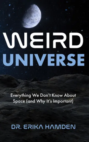 Weird Universe