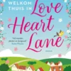 Welkom thuis in Love Heart Lane