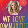 We love communities