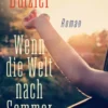 Wenn die Welt nach Sommer riecht