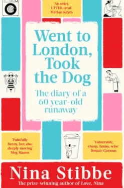 Went to London, Took the Dog