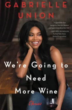 We're Going to Need More Wine