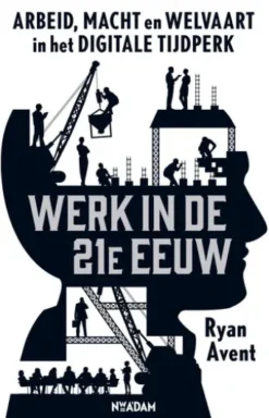 Werk in de 21e eeuw