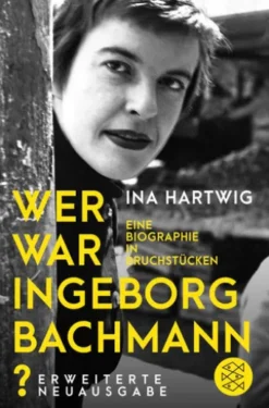 Wer war Ingeborg Bachmann?