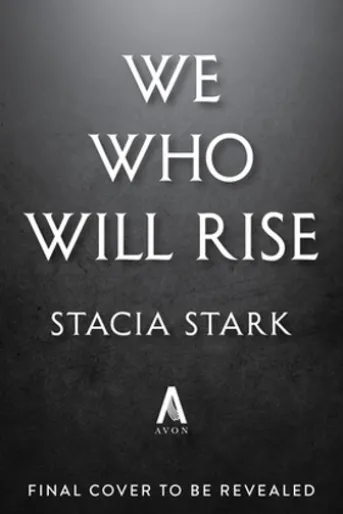 We Who Will Rise