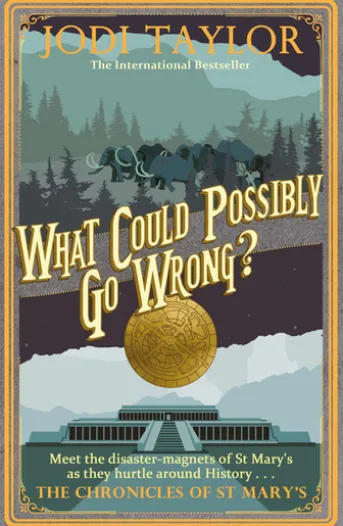 What Could Possibly Go Wrong?