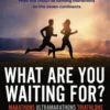 What Are You Waiting For?
