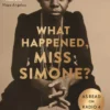 What Happened, Miss Simone?