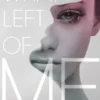 What's Left of Me