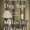What the Dog Saw