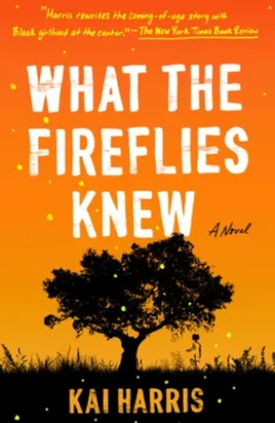 What the Fireflies Knew