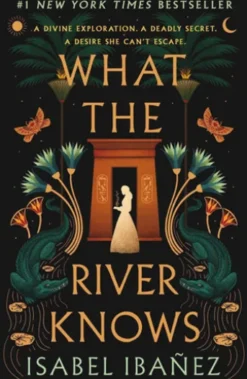 What the River Knows