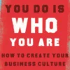 What You Do Is Who You Are