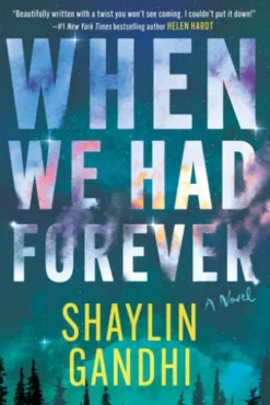 When We Had Forever