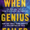 When Genius Failed