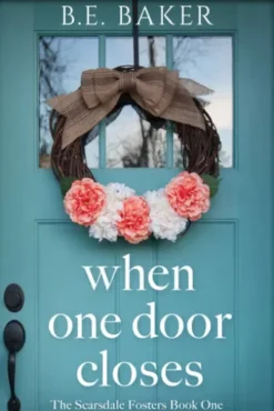 When One Door Closes