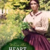 When the Heart Heals (Sisters at Heart Book #2)