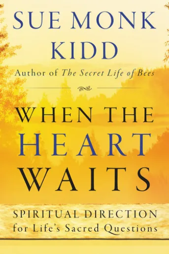 When the Heart Waits