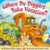 Where Do Diggers Take Vacation?