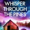Whisper Through the Pines