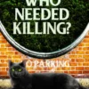 Who Needed Killing?
