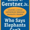 Who Says Elephants Can't Dance?