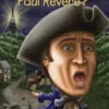 Who Was Paul Revere?