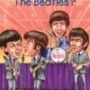 Who Were the Beatles?