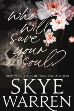 Who Will Save Your Soul