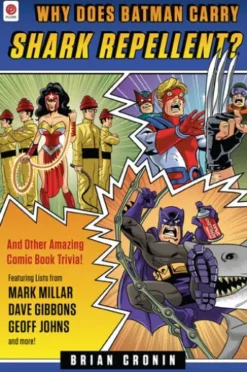 Why Does Batman Carry Shark Repellent?