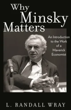 Why Minsky Matters