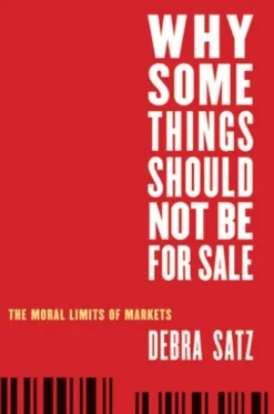 Why Some Things Should Not Be for Sale