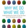 Why We Do What We Do