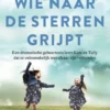 Wie naar de sterren grijpt