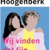 Wij vinden dat fijn